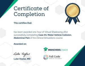 Certificate of Completion - Case 1 - Virtual Shadowing 2.0: Clinical Simulations
